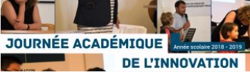 Retours sur la journée académique de l’innovation 2018-2019